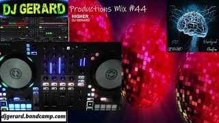 DJ Gerard Productions Mix #44